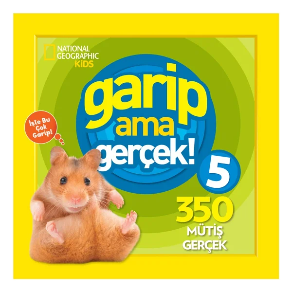 National Geographic Kids - Garip Ama Gerçek! 5 - Kolektif - Görsel 3