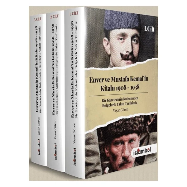 Enver Ve Mustafa Kemal'in Kitabı 1908-1938 (3 Kitap) - Yaşar Gören - Görsel 2