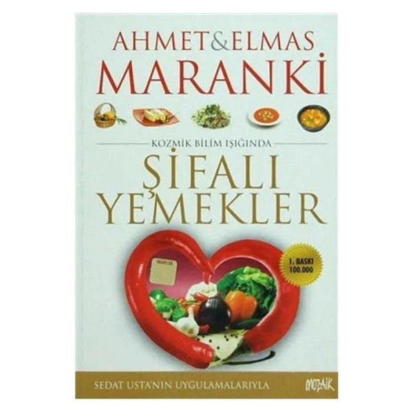 Şifalı Yemekler - Ahmet Maranki - Görsel 2
