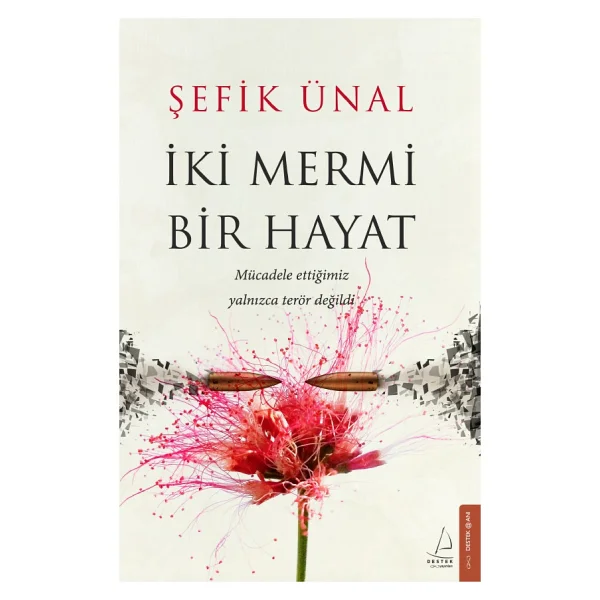 İki Mermi Bir Hayat - Şefik Ünal - Görsel 2