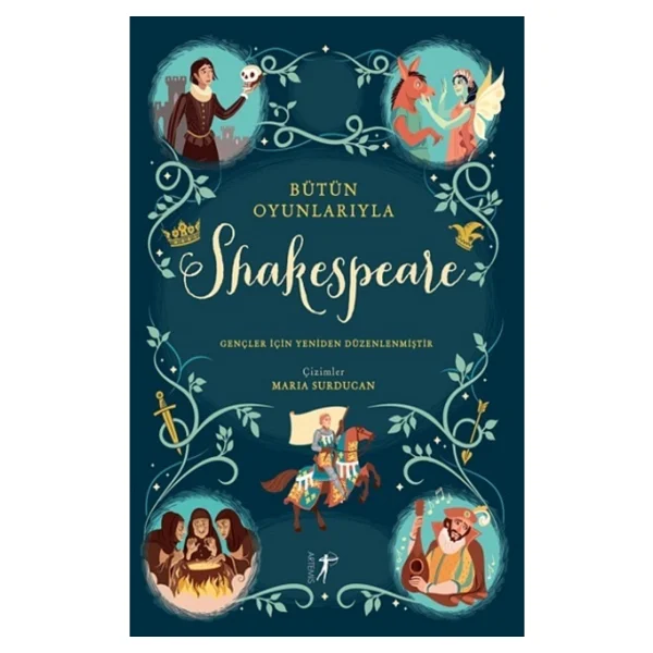 Bütün Oyunlarıyla Shakespeare - Anna Milbourne - Görsel 2