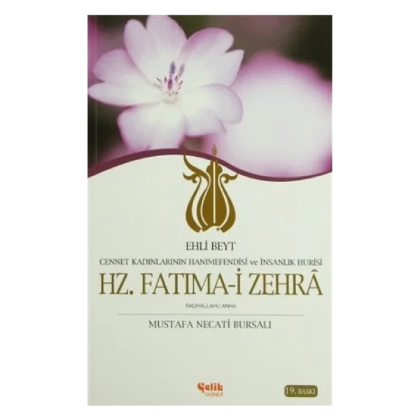 Ehli Beyt - Hz. Fatıma-İ Zehra - Mustafa Necati Bursalı - Görsel 4