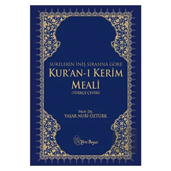 Surelerin İniş Sırasına Göre Kur'an-I Kerim Meali - Yaşar Nuri Öztürk - Görsel 4