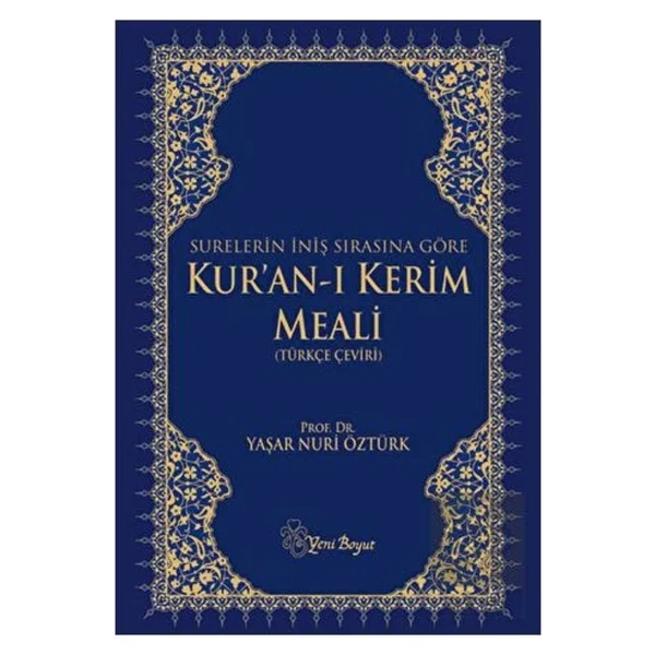 Surelerin İniş Sırasına Göre Kur'an-I Kerim Meali - Yaşar Nuri Öztürk - Görsel 5