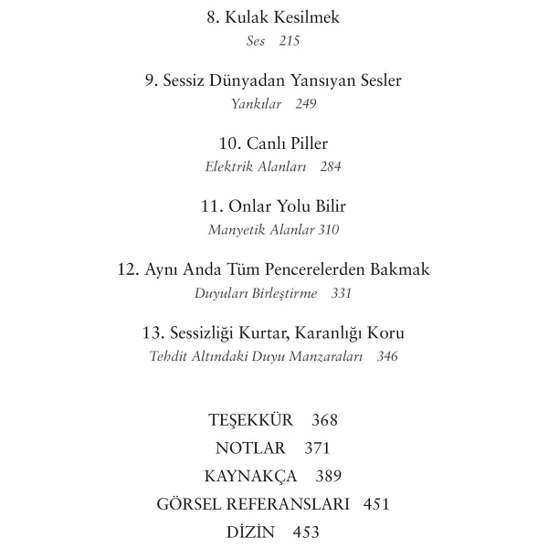 Muazzam Dünya: Beş Duyunun Ötesine Yolculuk - Ed Yong - Görsel 5