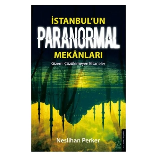 İstanbul'un Paranormal Mekanları - Neslihan Perker - Görsel 3