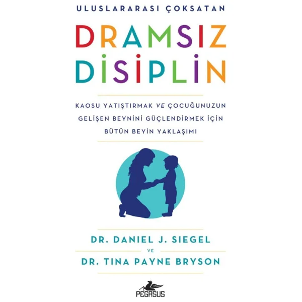 Dramsız Disiplin - Daniel J. Siegel - Görsel 3