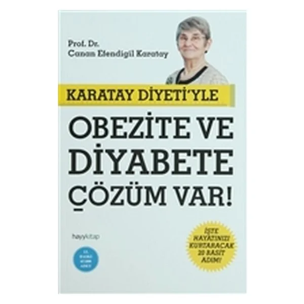 Karatay Diyeti'yle Obezite Ve Diyabete Çözüm Var! - Canan Efendigil Karatay - Görsel 2