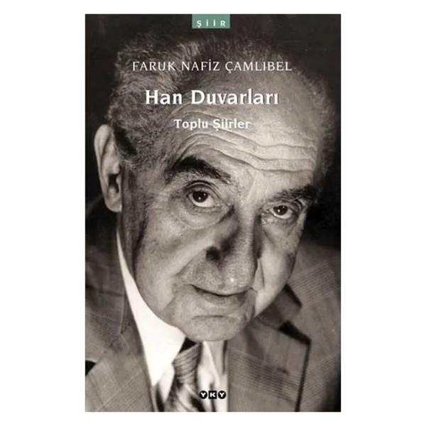 Han Duvarları - Faruk Nafiz Çamlıbel - Görsel 2