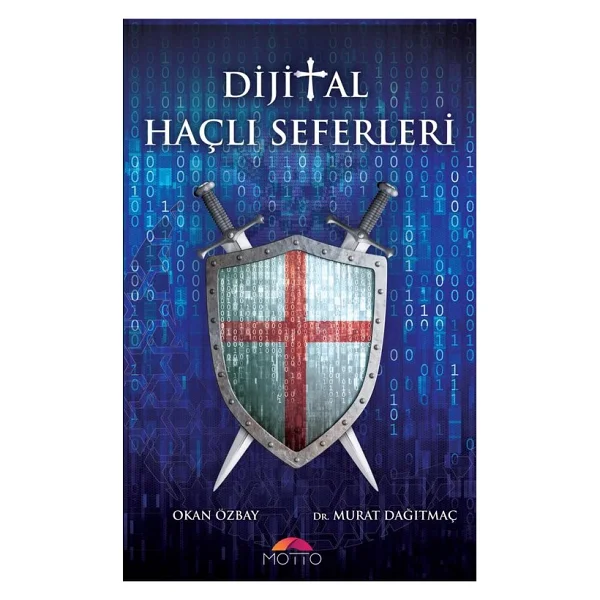 Dijital Haçlı Seferleri - Murat Dağıtmaç, Okan Özbay - Görsel 5