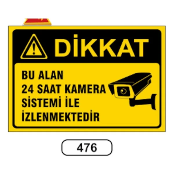Bu Alan 24 Saat Kamera Sistemi İle İzlenmektedir Uyarı Levhası - Görsel 2