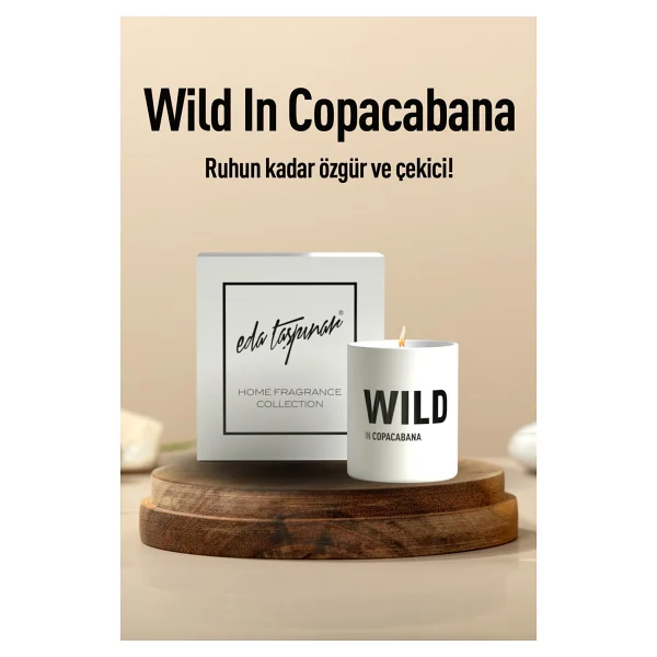 Eda Taşpınar Wild İn Copacabana Mum - Görsel 2