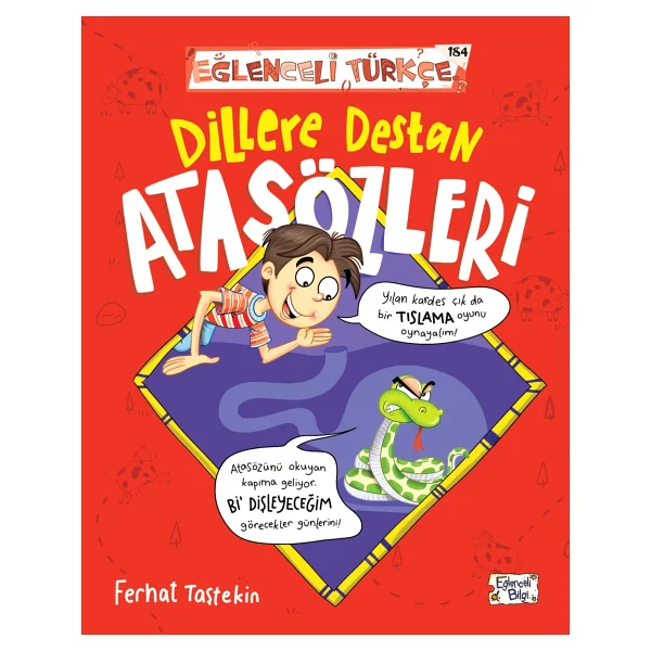 Eğlenceli Türkçe - Dillere Destan Atasözleri - Ferhat Taştekin - Görsel 5