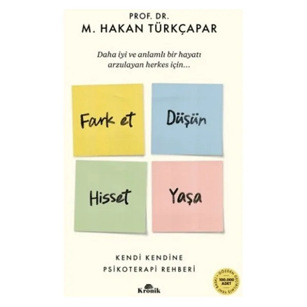 Fark Et Düşün Hisset Yaşa - M. Hakan Türkçapar - Görsel 2