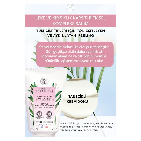 Yves Rocher Bright Botanical Aydınlatıcı Ton Eşitleyen Krem Dokulu Peeling 125 Ml - Görsel 10