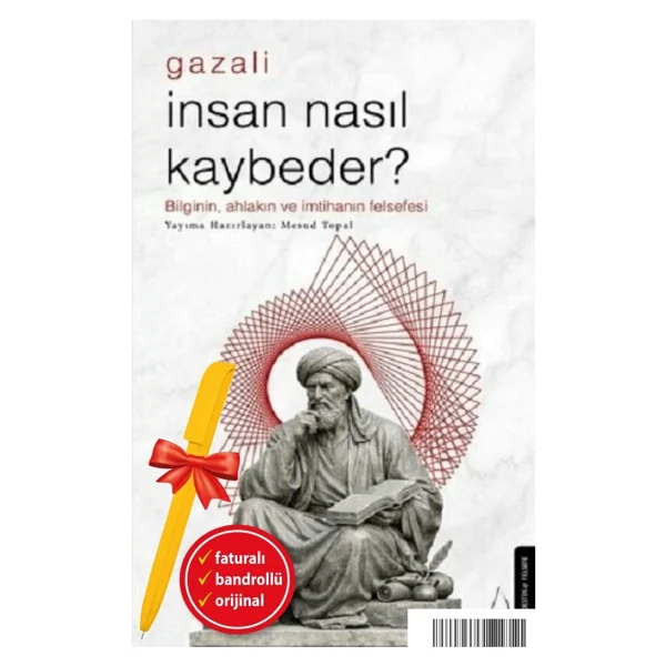 Gazali - İnsan Nasıl Kaybeder? - Mesud Topal - Görsel 3
