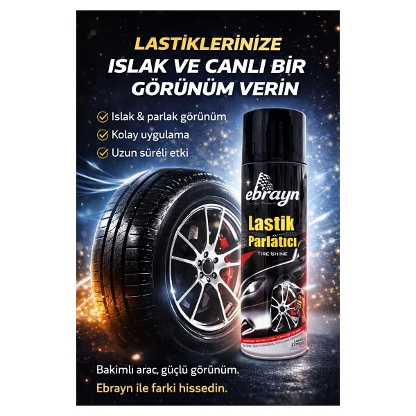 Ebrayn Premium Lastik Parlatıcı 500 Ml Koruyucu Aerosol Sprey (3 Adet) Yüksek Parlaklık Sağlar - Görsel 3