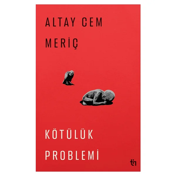 Kötülük Problemi - Altay Cem Meriç - Görsel 3