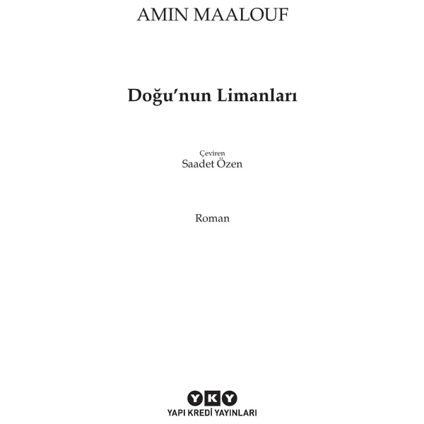 Doğunun Limanları - Amin Maalouf - Görsel 6