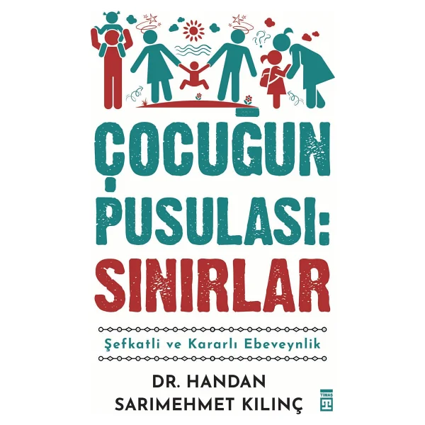 Çocuğun Pusulası: Sınırlar - Handan Sarımehmet Kılınç - Görsel 3