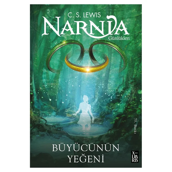 Narnia Günlükleri 1 - Büyücünün Yeğeni - C. S. Lewis - Görsel 3