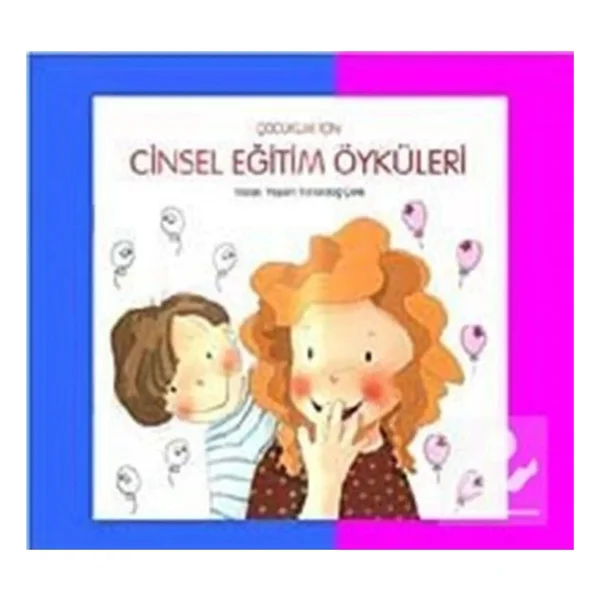 Çocuklar İçin Cinsel Eğitim Öyküleri - Yaşam Yanardağ Çelik - Görsel 3