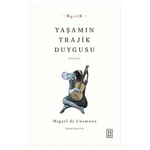 Yaşamın Trajik Duygusu - Miguel De Unamuno - Görsel 2