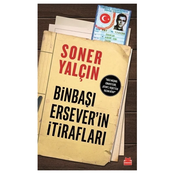 Binbaşı Ersever'in İtirafları - Soner Yalçın - Görsel 4