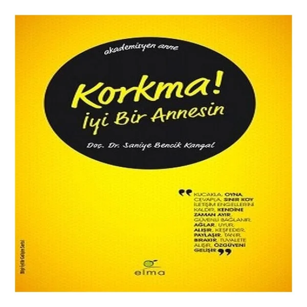 Korkma! İyi Bir Annesin - Saniye Bencik Kangal - Görsel 8