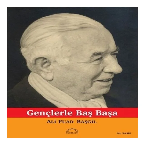 Gençlerle Başbaşa - Ali Fuad Başgil - Görsel 6