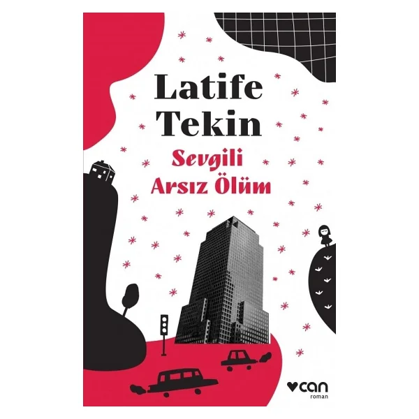 Sevgili Arsız Ölüm - Latife Tekin - Görsel 3