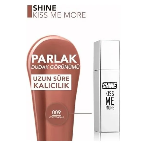 Flormar Shine Kiss Me More 009 Coffee & Talk Likit Ruj - Görsel 2