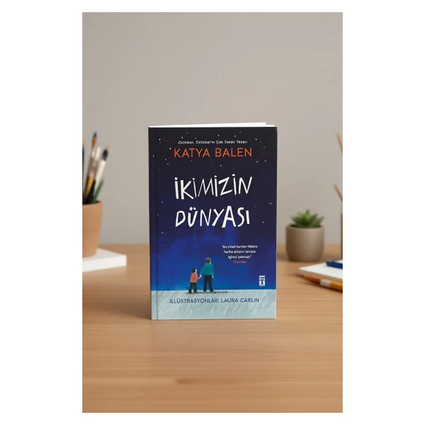İkimizin Dünyası - Katya Balen - Görsel 2