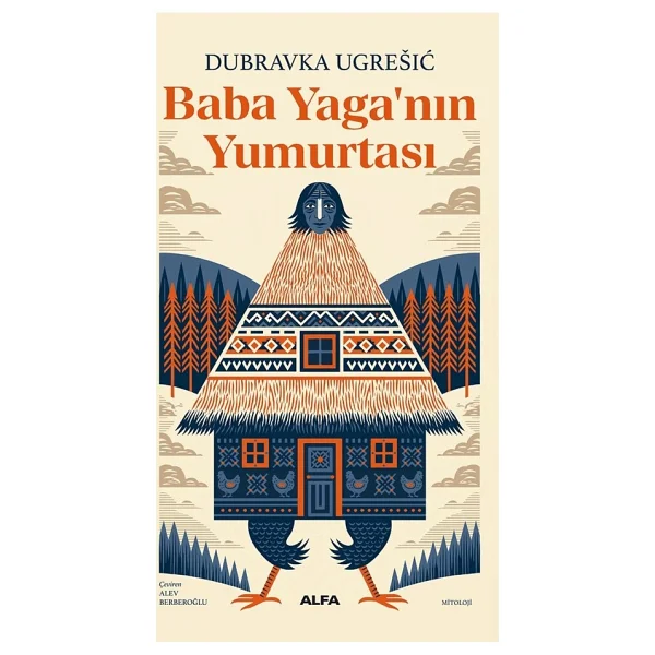 Baba Yaga'nın Yumurtası - Dubravka Ugresic - Görsel 2