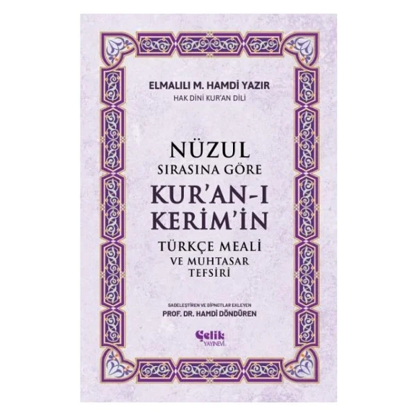Nüzul Sırasına Göre Kur'an-I Kerim'in Türkçe Meali Ve Muhtasar Tefsiri - Elmalılı M. Hamdi Yazır - Görsel 2