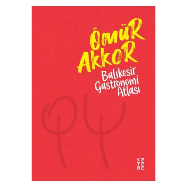 Balıkesir Gastronomi Atlası - Ömür Akkor - Görsel 2