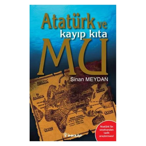 Atatürk Ve Kayıp Kıta Mu - Sinan Meydan - Görsel 2