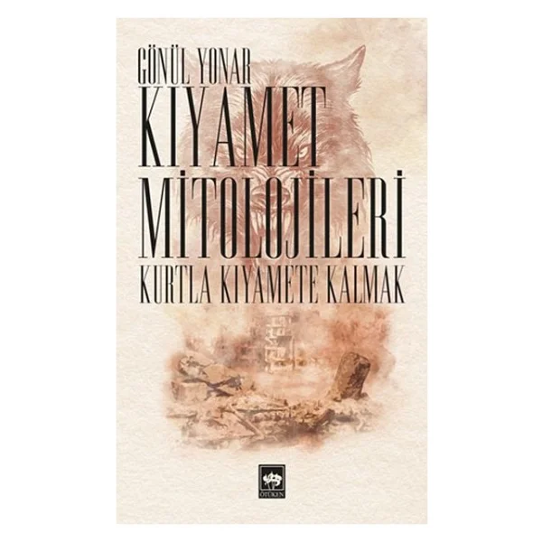 Kıyamet Mitolojileri-Kurtla Kıyamete Kalmak - Görsel 2