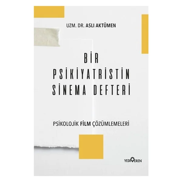 Bir Psikiyatristin Sinema Defteri - Aslı Aktümen - Görsel 2