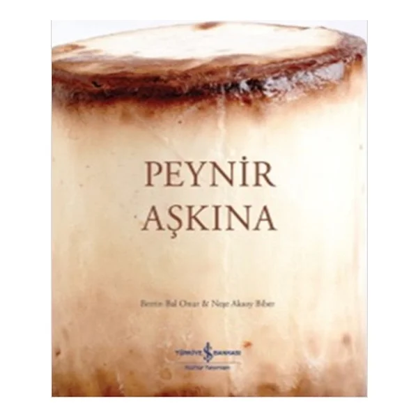 Peynir Aşkına - Berrin Bal Onur, Neşe Aksoy Biber - Görsel 2