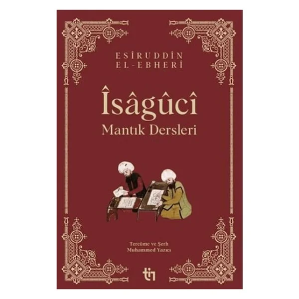 Mantık Dersleri - Isaguci - Muhammed Yazıcı - Görsel 2