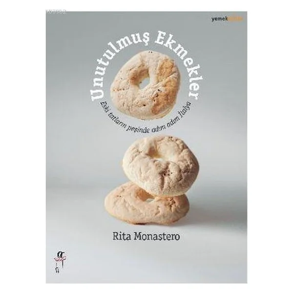 Unutulmuş Ekmekler - Rita Monastero - Görsel 2