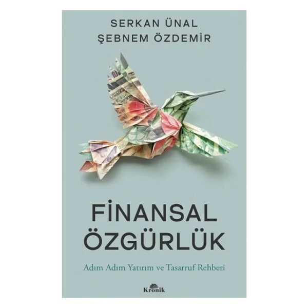 Finansal Özgürlük - Adım Adım Yatırım Ve Tasarruf Rehberi - Şebnem Özdemir - Görsel 2
