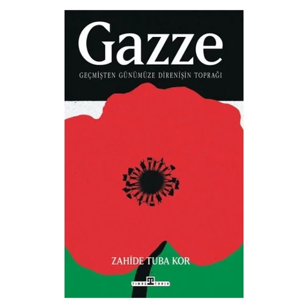 Gazze: Geçmişten Günümüze Direnişin Toprağı - Zahide Tuba Kor - Görsel 2