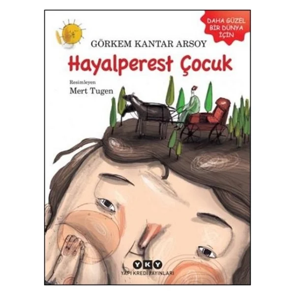 Hayalperest Çocuk - Görkem Kantar Arsoy - Görsel 3