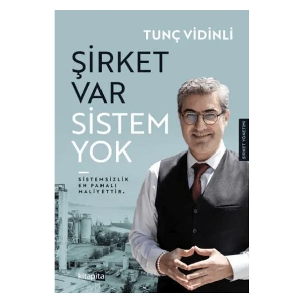 Şirket Var Sistem Yok - Tunç Vidinli - Görsel 2