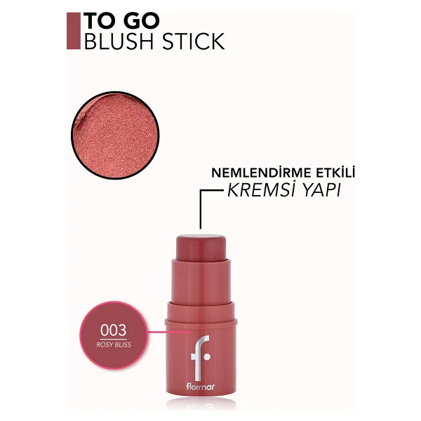 Flormar To Go Nemlendirici & Işıltılı Kremsi 003 Rosy Bliss Stick Allık - Görsel 5