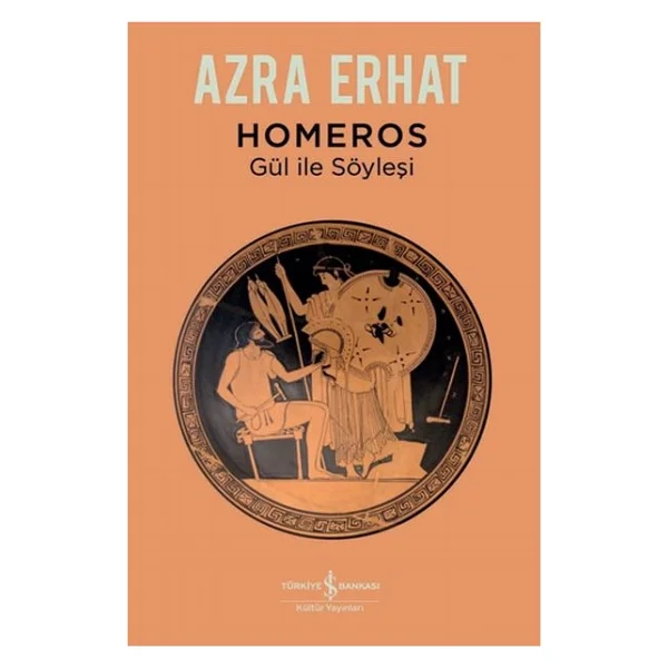 Homeros - Gül İle Söyleşi - Azra Erhat - Görsel 2