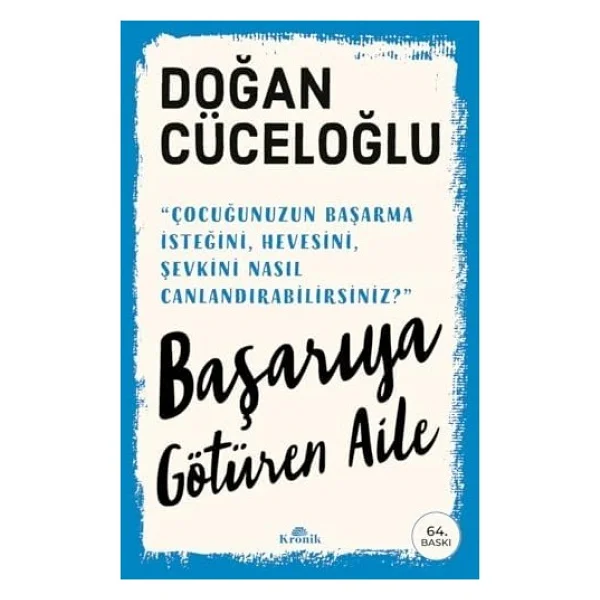 Başarıya Götüren Aile - Doğan Cüceloğlu - Görsel 4