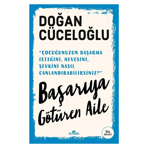 Başarıya Götüren Aile - Doğan Cüceloğlu - Görsel 3